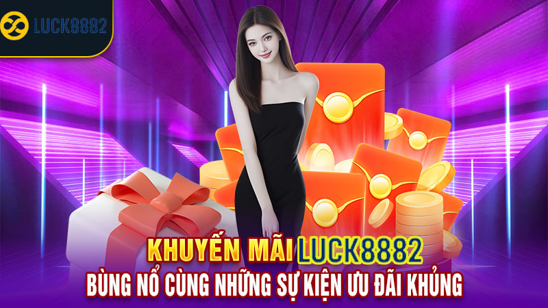 Khuyến mãi Luck8882